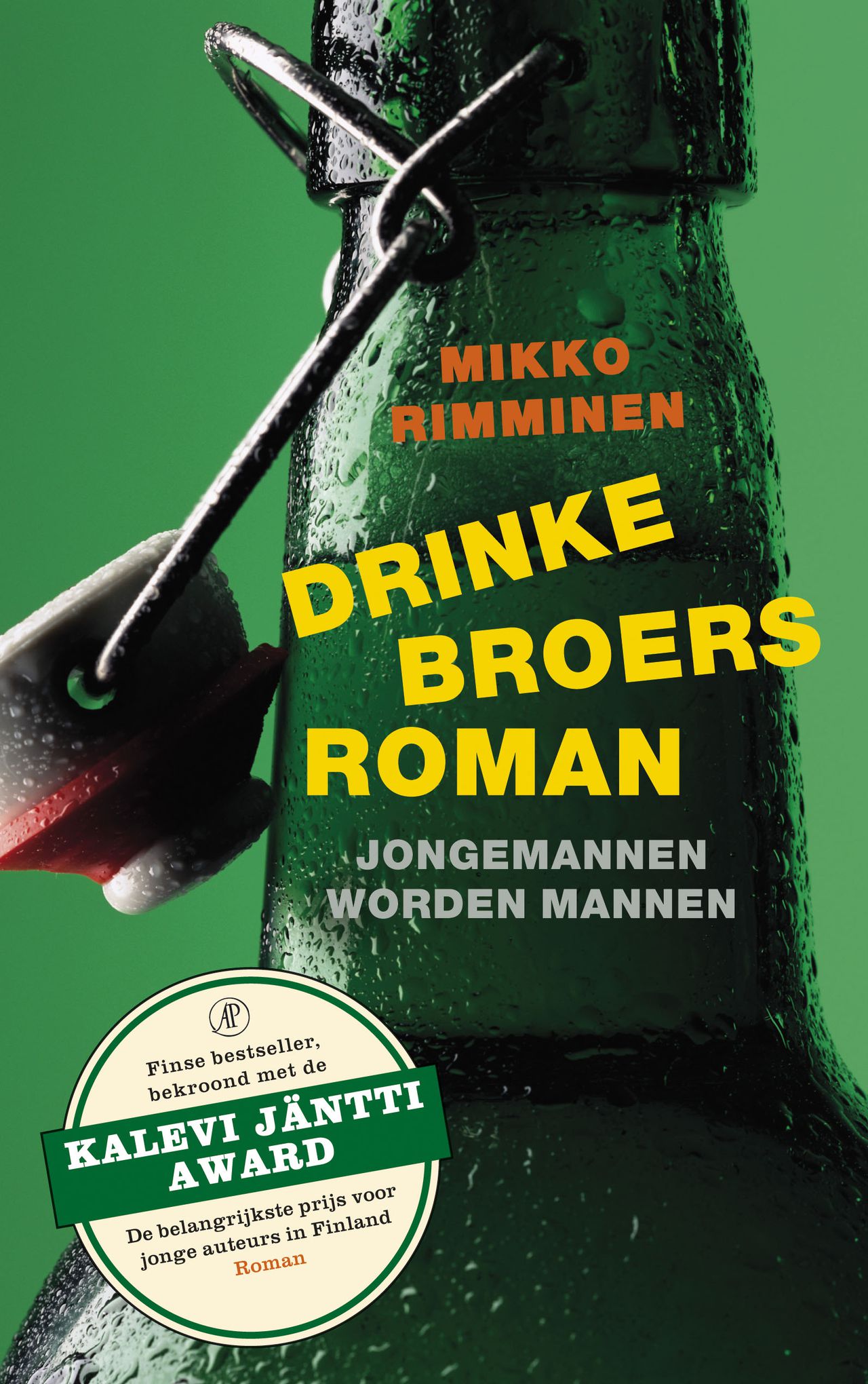Mikko Rimminen: Drinkebroersroman. Uit het Fins vertaald door Lieven Ameel. Arbeiderspers, 262 blz. € 18,95