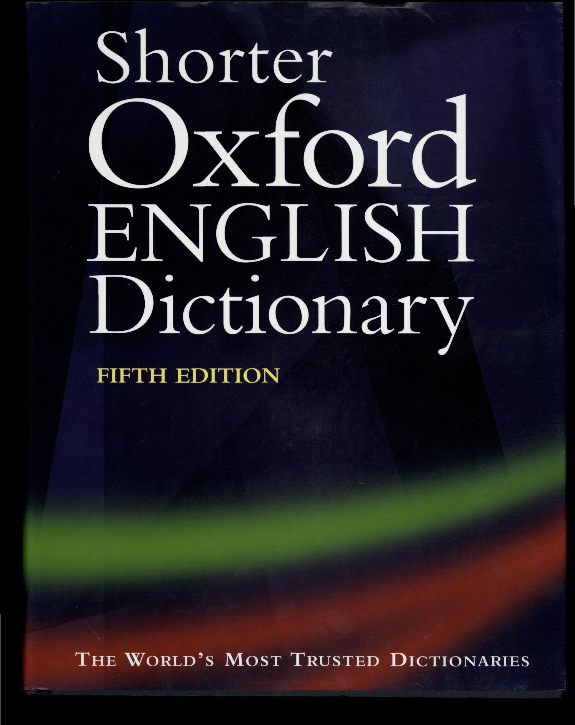 The new english dictionary. Shorter Oxford Dictionary. Оксфордский словарь английского языка. Shorter Oxford English Dictionary. A New English Dictionary Oxford.