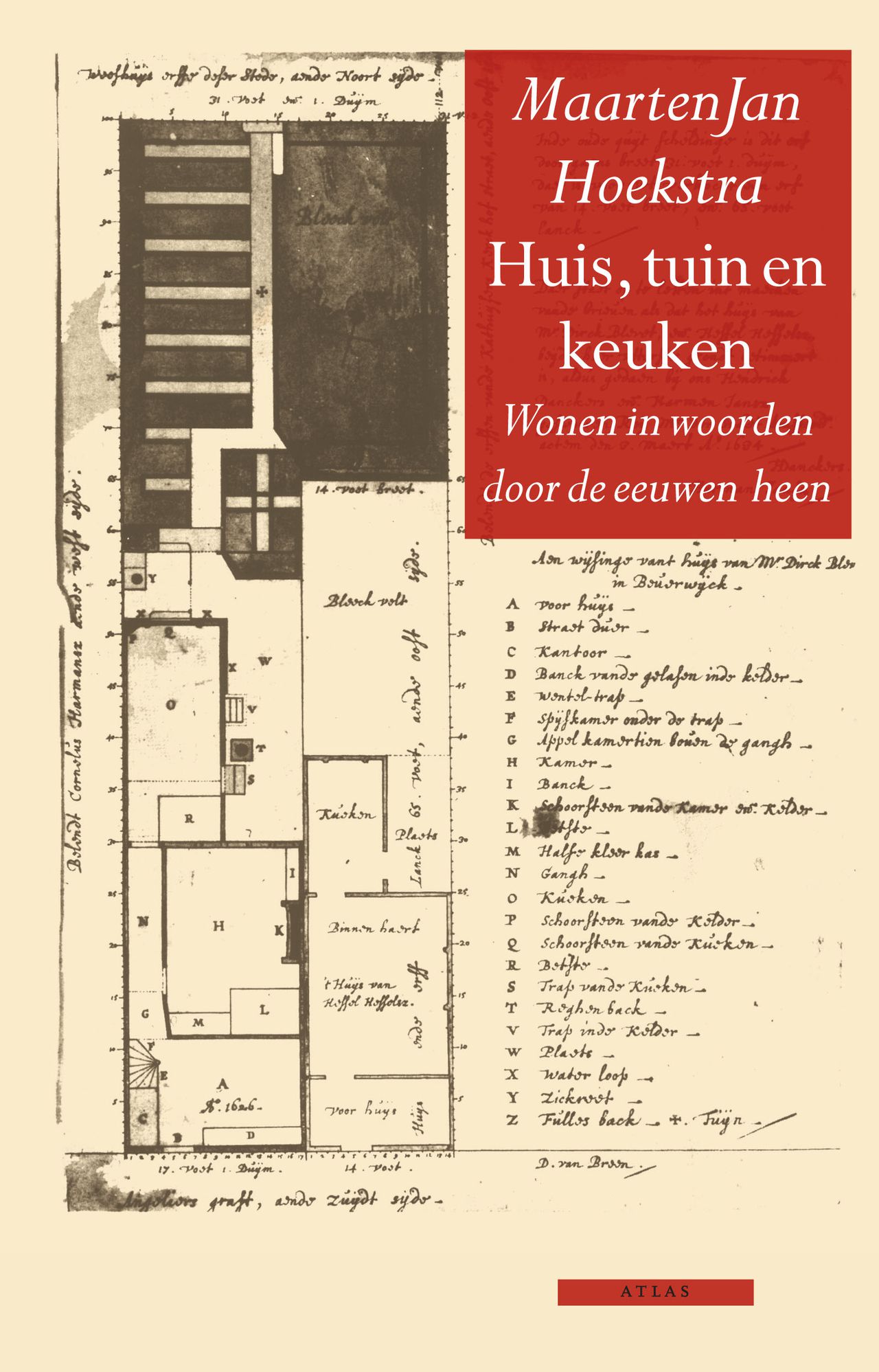 Huis, tuin en keuken (Atlas, €24,90) is een onzinnig, onnozel, onmogelijk en onnodig boek dat ik u van harte aanbeveel, schrijft H. Brandt Corstius over MaartenJan Hoekstra’s project. Zie pagina 6