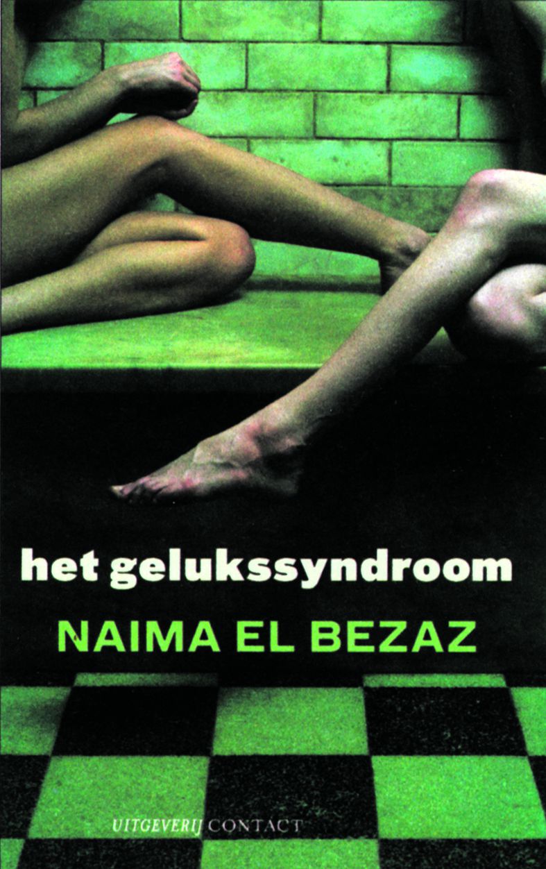 Naima El Bezaz: Het gelukssyndroom. Contact, 256 blz. € 17,50